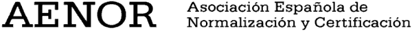 Asociaci�n Espa�ola de Normalizaci�n y Certificai�n